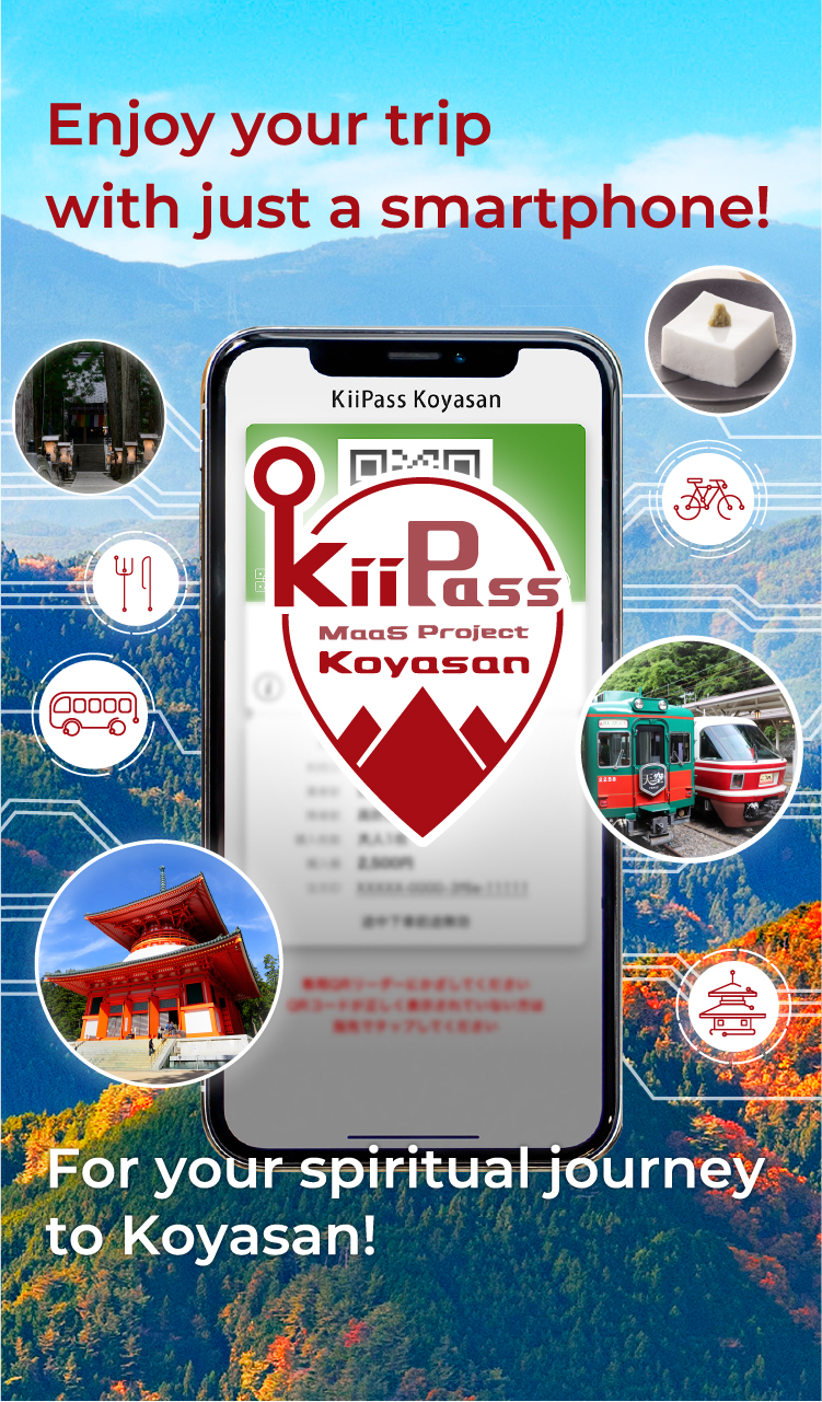 Enjoy your trip with just a smartphone!For your spiritual journey to Koyasan!